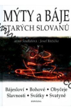 Mýty a báje starých Slovanů - Kniha