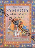 Symboly Inků, Mayů & Aztéků - Kniha