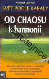 Od chaosu k harmonii - Kniha