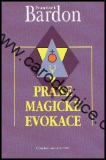 Praxe magické evokace  - Kniha