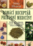 Domácí receptář přírodní medicíny - Kniha