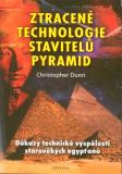 Ztracené technologie stavitelů pyramid - Kniha