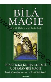 Bílá magie - praktická kniha - Kniha