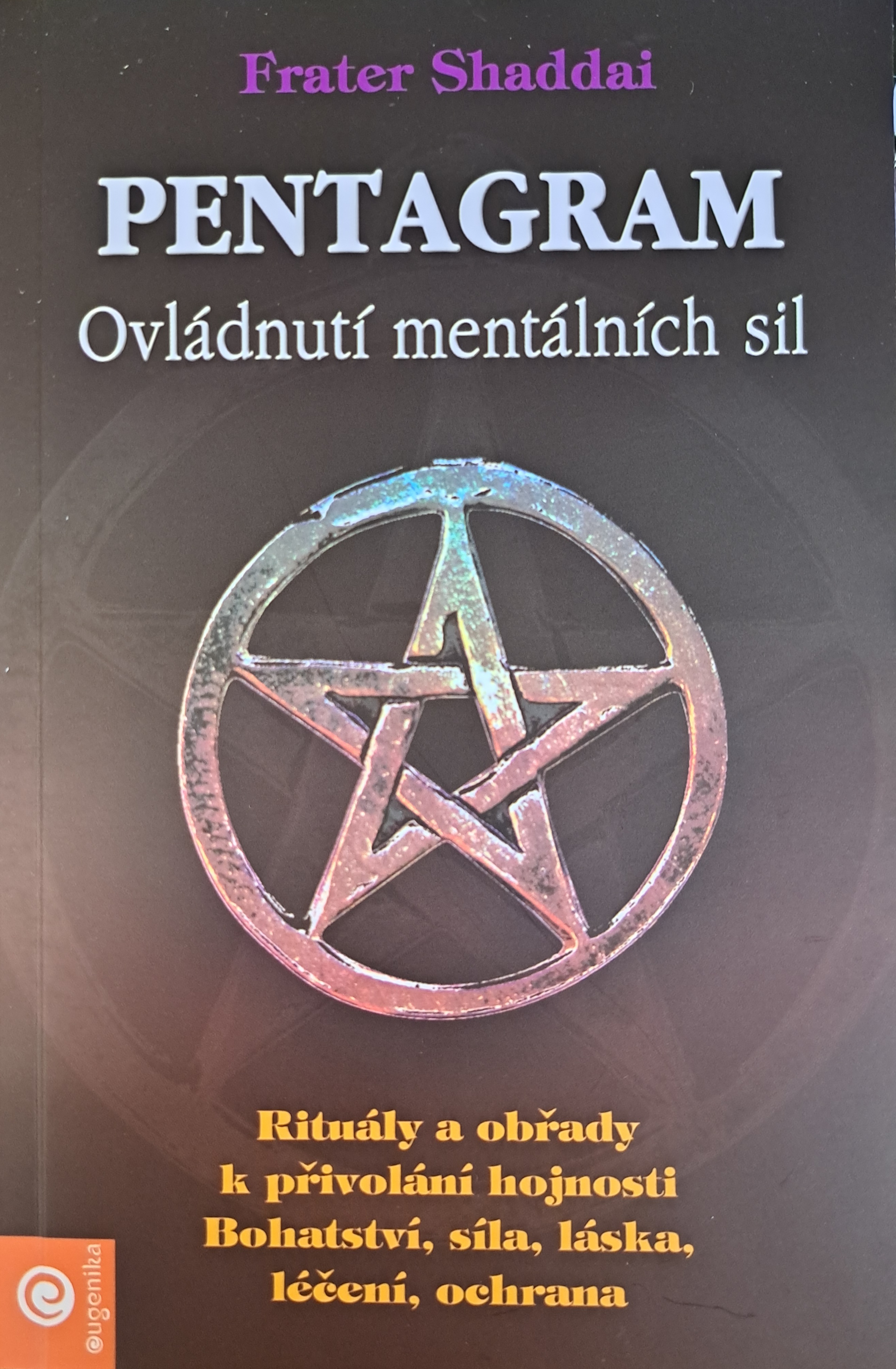 Pentagram - Ovládnutí mentálních sil - Kniha