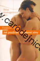 Atlas erotogeních zón - Jak používat erotogenní zóny - Kniha