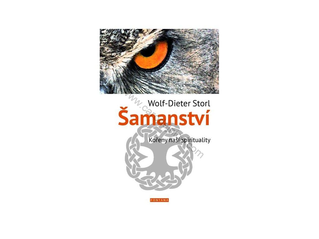 Šamanství - Kořeny naší spirituality - Kniha