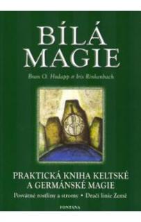 Bílá magie - praktická kniha - Kniha