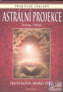 Astrální projekce - Praktické základy - Kniha