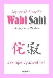 Japonská filozofie Wabi Sabi - Kniha