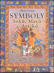 Symboly Inků, Mayů & Aztéků - Kniha