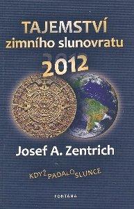 Tajemství zimního slunovratu 2012 - Kniha