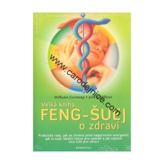 Velká kniha Feng-šuej o zdraví - Kniha
