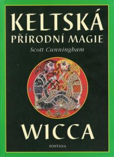 Keltská přírodní magie Wicca - Kniha