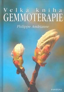 Velká kniha gemmoterapie - Kniha