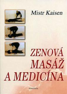 Zenová masáž a medicína - Kniha