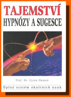 Tajemství hypnózy a sugesce - Kniha