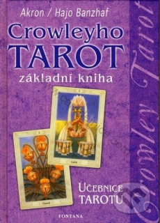 Crowleyho tarot - základní kniha - Kniha