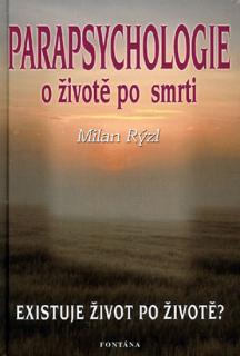 Parapsychologie o životě po smrti - Kniha