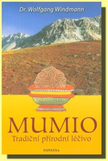 Mumio - Tradiční přírodní léčivo - Kniha