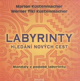 Labyrinty Hledání nových cest - Kniha