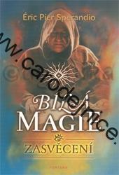 Bílá magie zasvěcení - Kniha